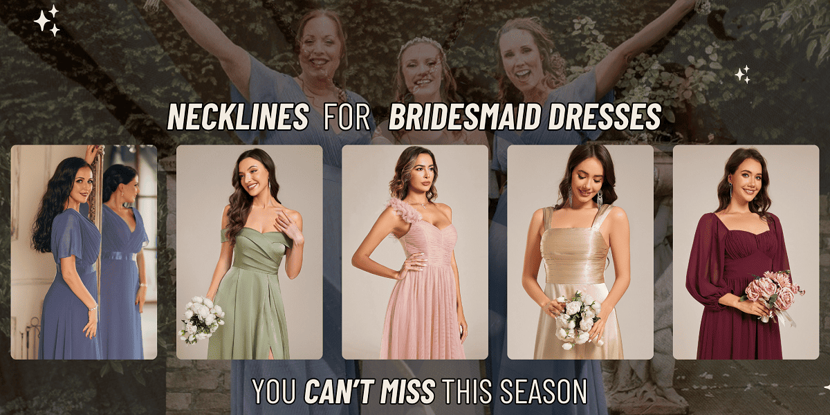 bridesmaid dress necklines